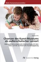 Chancen des Kunst-Museums als außerschulischer Lernort 363945068X Book Cover