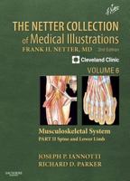 The Netter Collection of Medical Illustrations: Musculoskeletal System, Volume 6, Part II - Spine and Lower Limb: Volume 6 (Netter Green Book Collection) 141606382X Book Cover