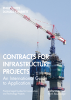 Contracts for Infrastructure Projects: An International Guide to Application 1032074299 Book Cover