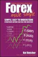 Forex Made Simple: A Beginner's Guide to Foreign Exchange Success 0730375242 Book Cover