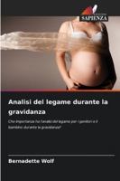 Analisi del legame durante la gravidanza (Italian Edition) 6202463988 Book Cover