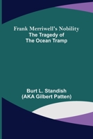 Frank Merriwell's Nobility 151685859X Book Cover