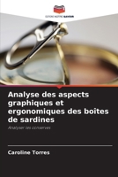 Analyse des aspects graphiques et ergonomiques des boîtes de sardines (French Edition) 6208604311 Book Cover