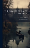 The Comedy of Dante Alighieri 1023818183 Book Cover