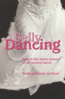 Belly Dancing 1841194123 Book Cover