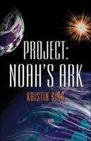 Project: Noah's Ark 1413765211 Book Cover