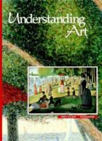 Understanding Art, Student Edition 0026622866 Book Cover