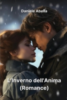 L'Inverno dell'Anima (Romance) (Italian Edition) 9877822180 Book Cover