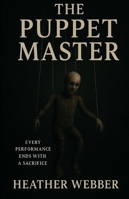 The Puppet Master B0G579LPS2 Book Cover