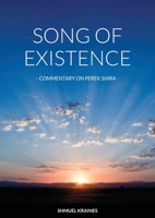 Perek Shira: The Song of Existence [Revised Edition] 1716743990 Book Cover