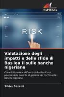 Valutazione degli impatti e delle sfide di Basilea II sulle banche nigeriane 620937347X Book Cover