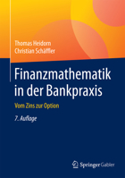 Finanzmathematik in Der Bankpraxis: Vom Zins Zur Option 365813447X Book Cover