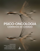 Psico-oncologia: caminhos de cuidado 8532311334 Book Cover
