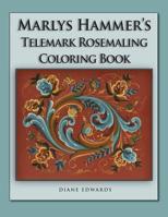 Marlys Hammer's Telemark Rosemaling Coloring Book 1096344548 Book Cover