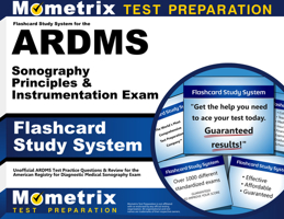 Flashcard Study System for the ARDMS Sonography Principles & Instrumentation Exam: Unofficial ARDMS Test Practice Questions & Review for the American ... Diagnostic Medical Sonography Exam (Cards) 1609711963 Book Cover