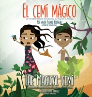 El Cemí Mágico: La Increíble Historia de Isabella y Su Viaje en El Tiempo (El Cemí Mágico/The Magical Cemi) 1737986426 Book Cover