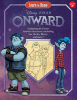 Learn to Draw Disney/Pixar Onward: Featuring all of your favorite characters, including Ian, Barley, Blazey, and more! 1633228800 Book Cover