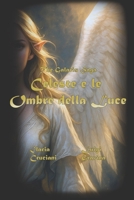 The Galaris Saga: Celeste e le Ombre della Luce (Italian Edition) B0GT7ZX4SV Book Cover