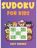 Sudoku for Kids Easy B09GCJQRW4 Book Cover