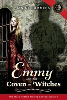 Emmy and the Coven of Witches 1543944590 Book Cover