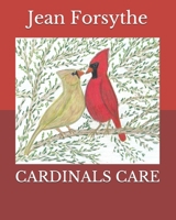 CARDINALS CARE B0991C77BD Book Cover