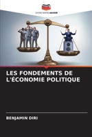 LES FONDEMENTS DE L'ÉCONOMIE POLITIQUE (French Edition) B0CL88WPDN Book Cover