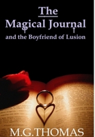 The Magical Journal and the Boyfriend of Lusion 0244955204 Book Cover