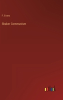 Shaker Communism 3368147854 Book Cover