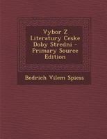 Vybor Z Literatury Ceske Doby Stredni 1019042427 Book Cover