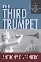 The Third Trumpet (The Last Eulogy Series) 1965092667 Book Cover