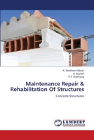 Maintenance Repair & Rehabilitation Of Structures 620614304X Book Cover