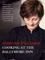 Georgina O'Sullivan Cooking at the Ballymore Inn 2015 1906927227 Book Cover