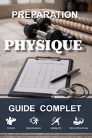 Préparation Physique : Guide complet avec 50 fiches d’entraînement pratiques: Pour tous les sports – Renforcement, endurance, mobilité, vitesse, stabilité – Accessible à tous (French Edition) B0GFLMNGBC Book Cover