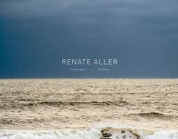 Renate Aller: Oceanscapes: One View. Ten Years. 3868281398 Book Cover