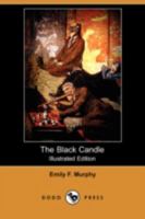 The Black Candle 1409923762 Book Cover