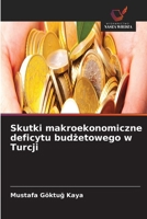 Skutki makroekonomiczne deficytu budżetowego w Turcji 6630117476 Book Cover