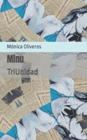 Minu: TriUnidad B0BCDGZFWR Book Cover