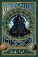 The Unification Mission: The Price of Redemption B0BCD7X9PC Book Cover