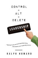 Control + Alt + Delete Leadership 0984333924 Book Cover