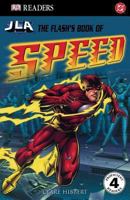 The Flash's Book of Speed (DK Readers) 075661015X Book Cover