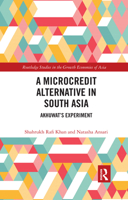 A Microcredit Alternative in South Asia: Akhuwat's Experiment 0367591693 Book Cover