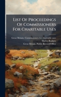 List Of Proceedings Of Commissioners For Charitable Uses 1024660427 Book Cover