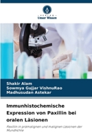 Immunhistochemische Expression von Paxillin bei oralen Läsionen 6206367169 Book Cover