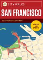 City Walks: San Francisco: 50 Adventures on Foot 081184563X Book Cover