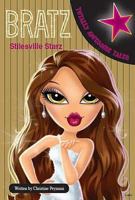 Stilesville Starz (Bratz Totally Awesome Tales) 1405499621 Book Cover