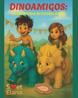 DINOAMIGOS: LA GRAN FERIA DE PIEDROLANDIA (Spanish Edition) B0G5NLXH1S Book Cover