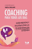 Coaching para todos los días: herramientas y recursos para la transformación cotidiana (Spanish Edition) B0GW9C7W29 Book Cover
