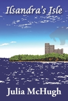 Ilsandra's Isle B0F1N84871 Book Cover