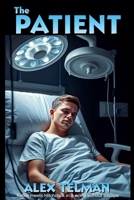 The Patient B0DZ1JSFLF Book Cover
