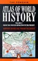 The Anchor Atlas of World History, Vol 2: From the French Revolution to the American Bicentennial